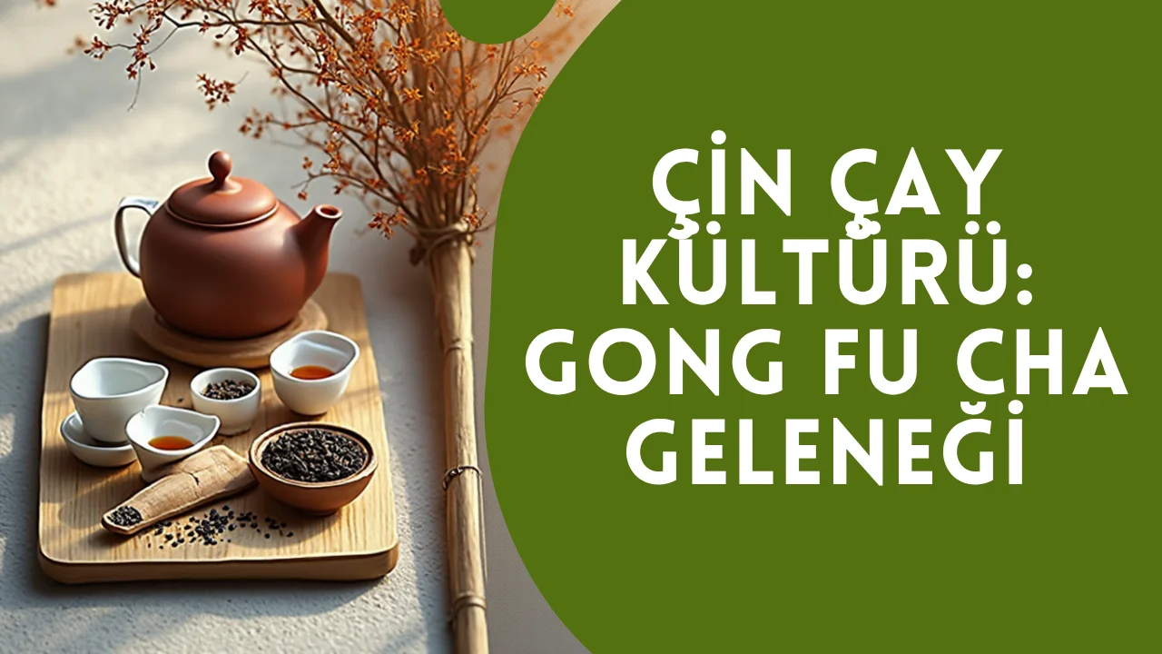 Çin Çay Kültürü